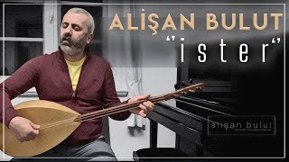 İster | Alişan BULUT Resimi