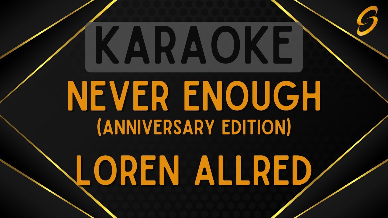 Loren Allred - Never Enough (Loren's Version) [Karaoke]