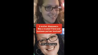 Single Mother Vanishes, Detectives Race For Answers | ID
