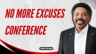 Long Live God-No More Excuses Conference-Tony Evans 2024