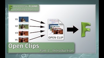 Open Clip - Part 1 - Introduction - Flame 2018.2 Update