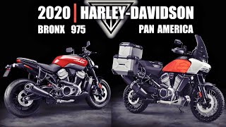 2020 Harley-Davidson  |  Bronx & Pan America  |  The Next Chapter