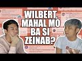 WILBERT, MAHAL MO BA SI ZEINAB? (MAY INAMIN!) | Q and A with CHAD KINIS