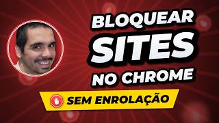 Como Bloquear um Site no Chrome 2026