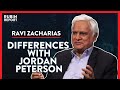 Differences With Jordan Peterson (Pt. 2) | Ravi Zacharias | SPIRITUALITY | Rubin Report