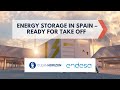  energy storage in spain  ready for take off 