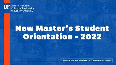 CISE New Graduate Student Orientation 2022 - MS