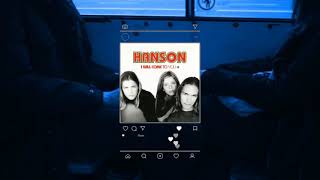 Hanson  I Will Come To You     