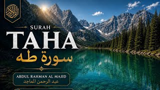 Surah Taha | سورة طه | Abdul Rahman Al Majid (عبد الرحمن الماجد) | Calming Quran Recitation
