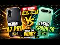 REDMI A7 PRO |VS| TECNO SPARK 50