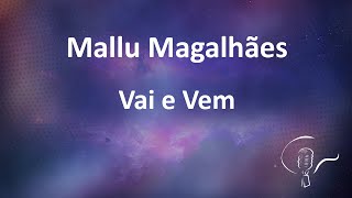Mallu Magalhães - Vai e Vem (Karaoke)