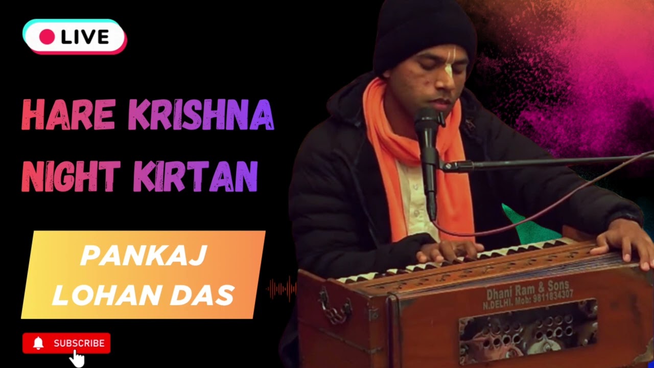 ❤️Hare Krishna Night Kirtan II 