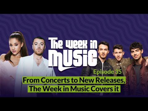 The Week In Music: Ariana Grande, Sam Smith And Jonas Brothers Indigo Music