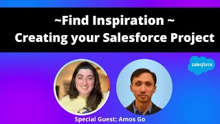 Find Inspiration to create a Salesforce Project