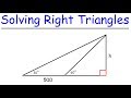 Trigonometry - How To Solve Right Triangles