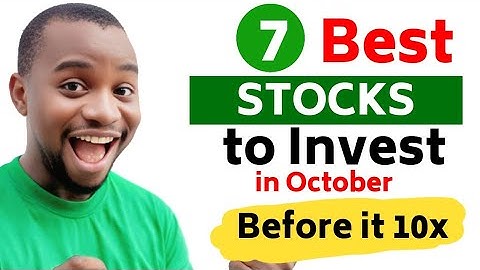 7 Best Stocks to Invest in October 2025 for Long Term