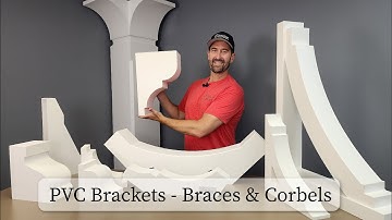 What is the difference between PVC Brackets, Braces and Corbels?