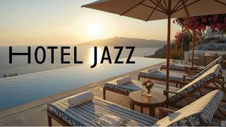 🌅Hotel Jazz Music 🌺📖 Elegant Sunset Lounge Music for Reading, Relaxing &amp; Calm Evenings
