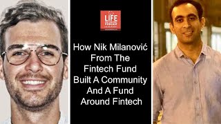 How Nik Milanović from The Fintech Fund built a community and a fund around Fintech