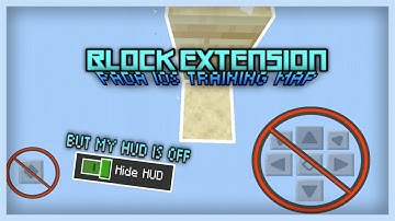 Block Extension but my HUD is off //MCPE//Extension//PADA ios Map