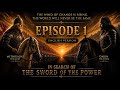 ⚔️ ◆ In Search of the Sword of the Power ◆ ⚔️ Epic fantasy series. Season 1 / Part 1 / 4K / UE5