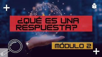 Qué es una respuesta? - Curso de programación - Módulo 2