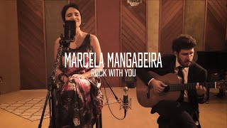 Marcela Mangabeira - Rock With You (Michael Jackson)