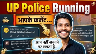 UP Police Running || Answers to Your Questions || It's Not Just You, Everyone Gets Nervous