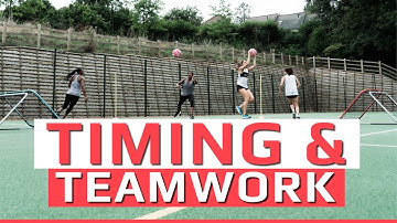 Netball team drills - Timing and Teamwork