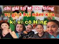 Chị gái tại Mỹ lên tiếng ủng hộ chị Hằng nghe quá hay 