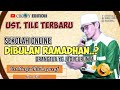 Ceramah lucu ustad Tile Terbaru 2021 | Sekolah Online Dibulan Ramadhan