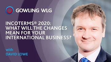 Incoterms® 2020: What will the changes mean for your international business?