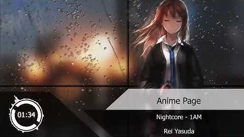 Thumbnail of Nightcore - 1AM『Rei Yasuda』