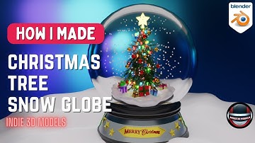 Christmas Tree Snow Globe in Blender - 3D Modeling Timelapse | Ep. 77 [Christmas 2022 Special]