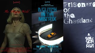 Quickie: The Blazing World, A Glitch in the Matrix, Prisoners of the Ghostland