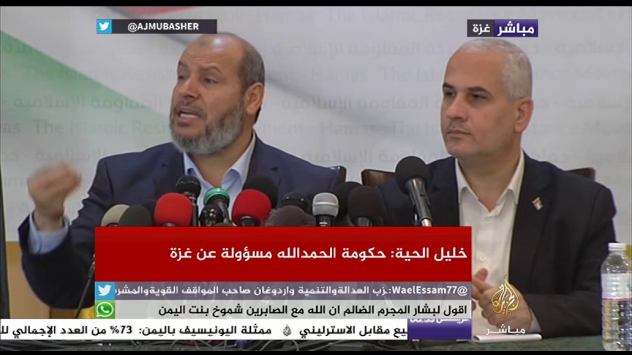 خليل الحية نائب رئيس حركة حماس “ نريد استكمال مبادرات المصالحة”