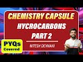 Day 9 | Hydrocarbons Part 2 | Chemistry Capsule | NEET | Nitesh Devnani