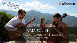 Castelnuovo-Tedesco’s “Aria Op. 146" – Guitar, Oboe & Cello | Omni x D’Addario