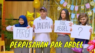 [FULL] PAK ABDEL MENGUNDURKAN DIRI? | ANAK SEKOLAH (17/03/22)