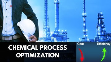 Chemical Process Optimization | Top Skill for Chemical Engineers