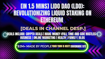 [In 1.5 mins] Lido DAO (LDO): Revolutionizing Liquid Staking on Ethereum [Crypto Deals In Ch. Dep.]