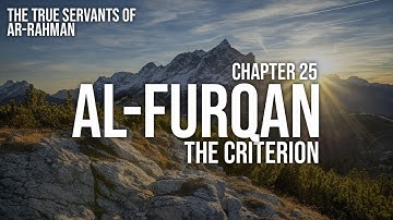Surah Al-Furqan - سورة الفرقان | Quran Chapter 25 | Sheikh Umair Shamim.