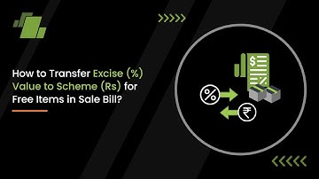 How to Transfer Excise (%) Value to Scheme (Rs) for Free Items in Sale Bill ?