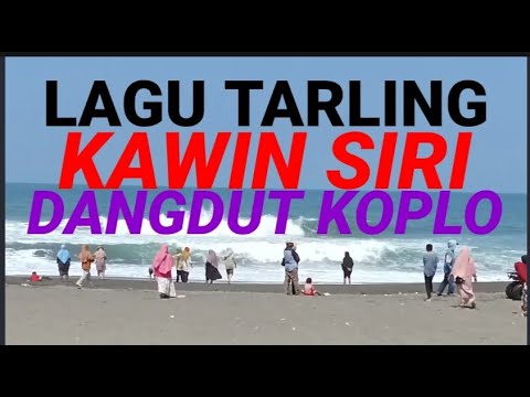 LAGU TARLING KAWIN SIRI DANGDUT KOPLO