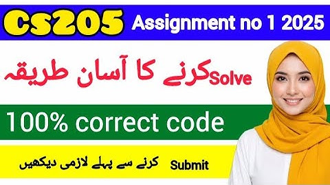 CS205 ASSIGNMENT 1 FALL 2025 ||CS205 SOLUTION 2025|| #cs205