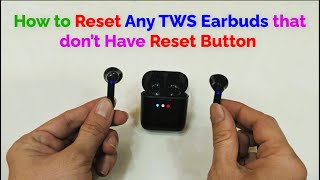 How to Reset Any TWS Earbuds without a Reset Button | 3 Easy Methods Wealth