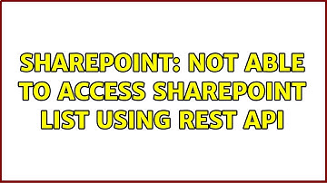 Sharepoint: Not able to access sharepoint list using rest api (3 Solutions!!)