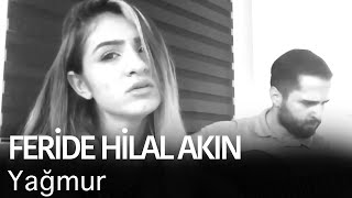 Feride Hilal Akın - Yağmur Resimi