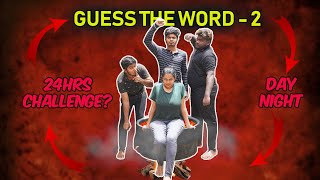 Unexpected!!😳 Enna Mazhai😱 Challenge Went Next Day! - Guess the Word Challenge -2