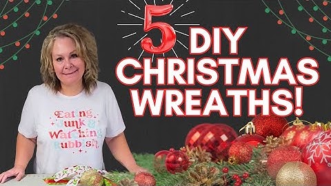 TOP 5 DIY CHRISTMAS WREATHS | QUICK & EASY STEP BY STEP TUTORIAL FOR BEGINNERS